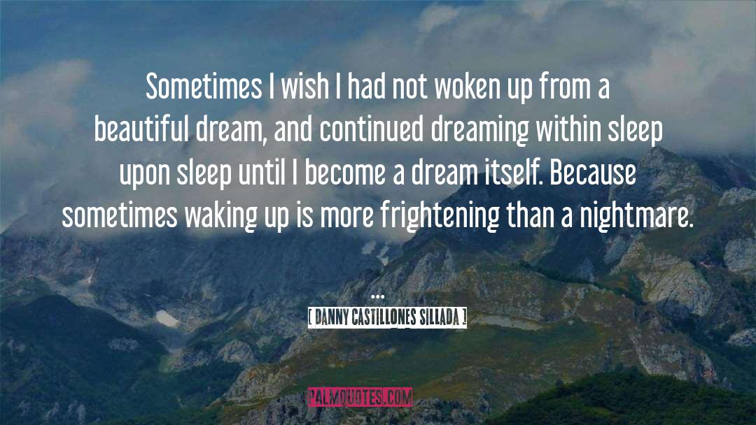 Beautiful Dream quotes by Danny Castillones Sillada