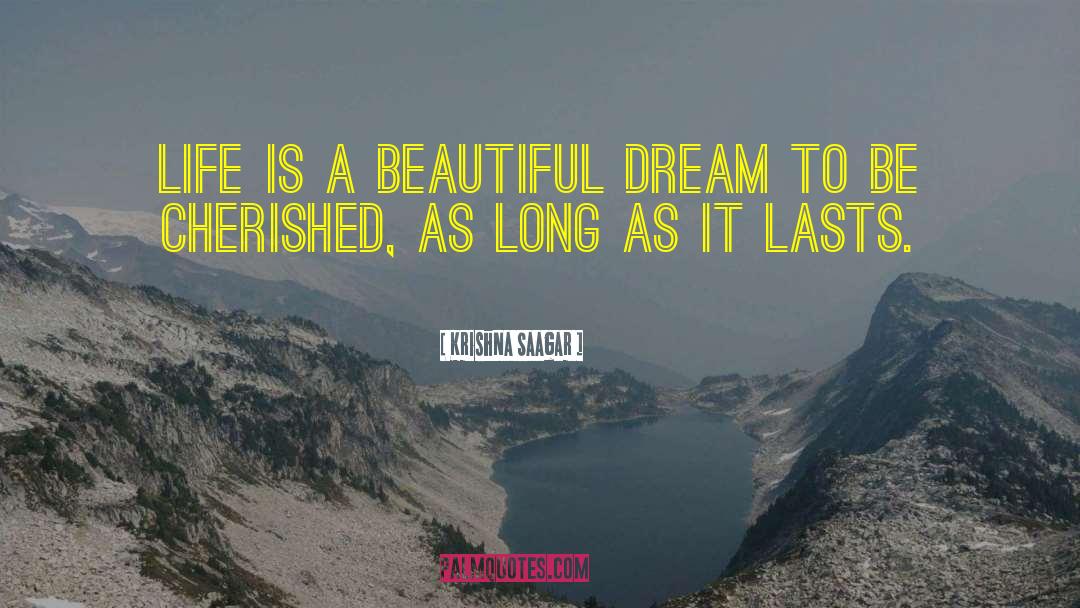 Beautiful Dream quotes by Krishna Saagar