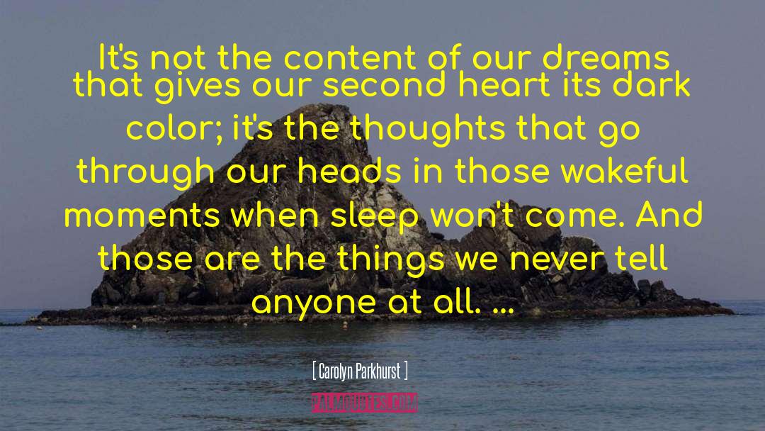 Beautiful Dreams quotes by Carolyn Parkhurst