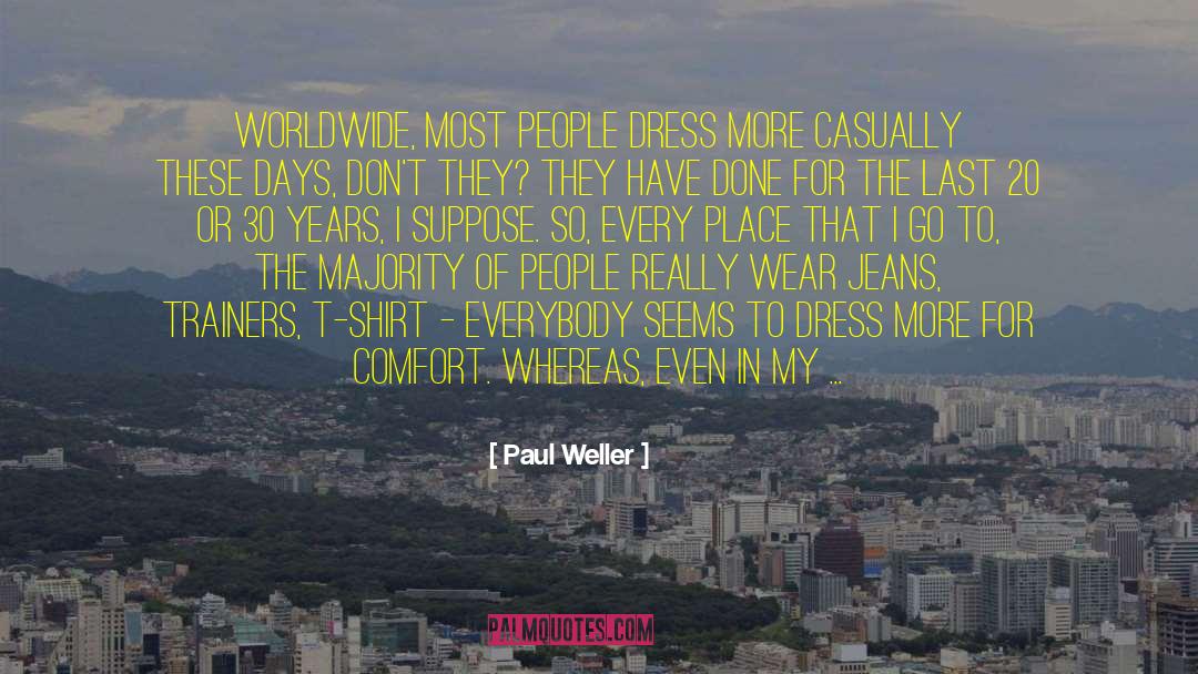 Beautiful Dress quotes by Paul Weller