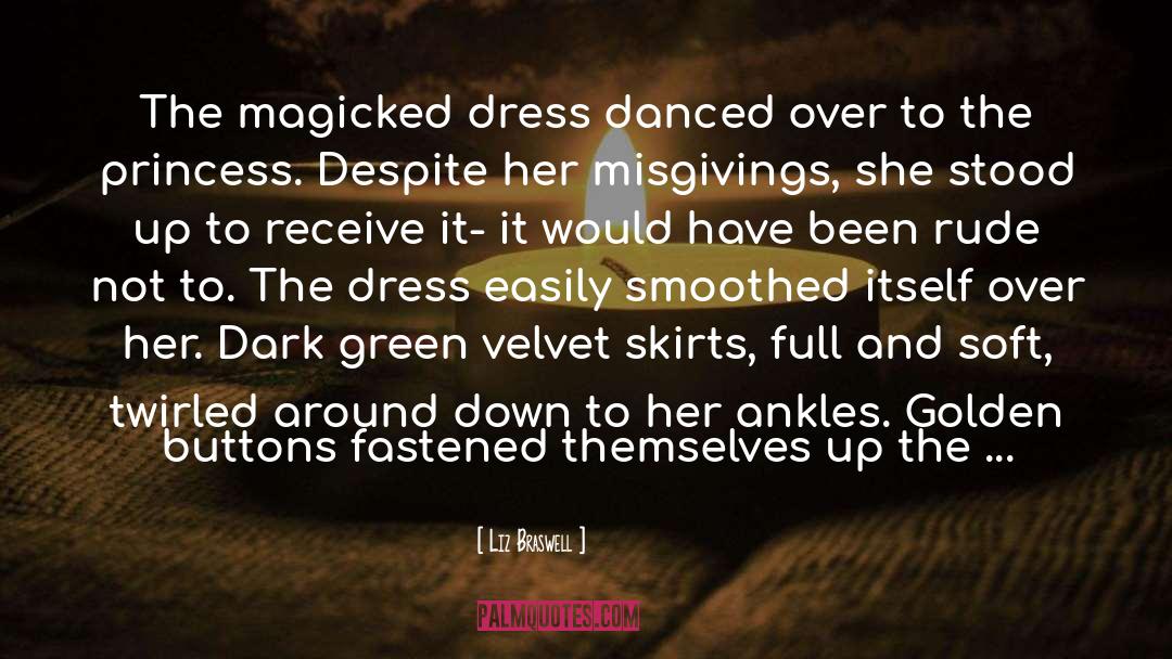 Beautiful Dress quotes by Liz Braswell