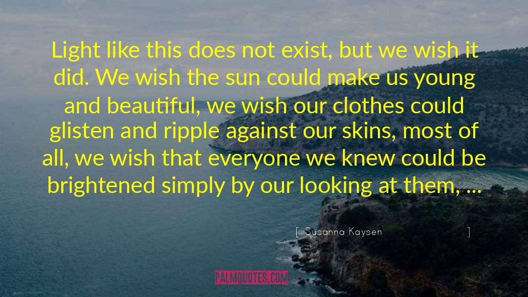 Beautiful Dress quotes by Susanna Kaysen