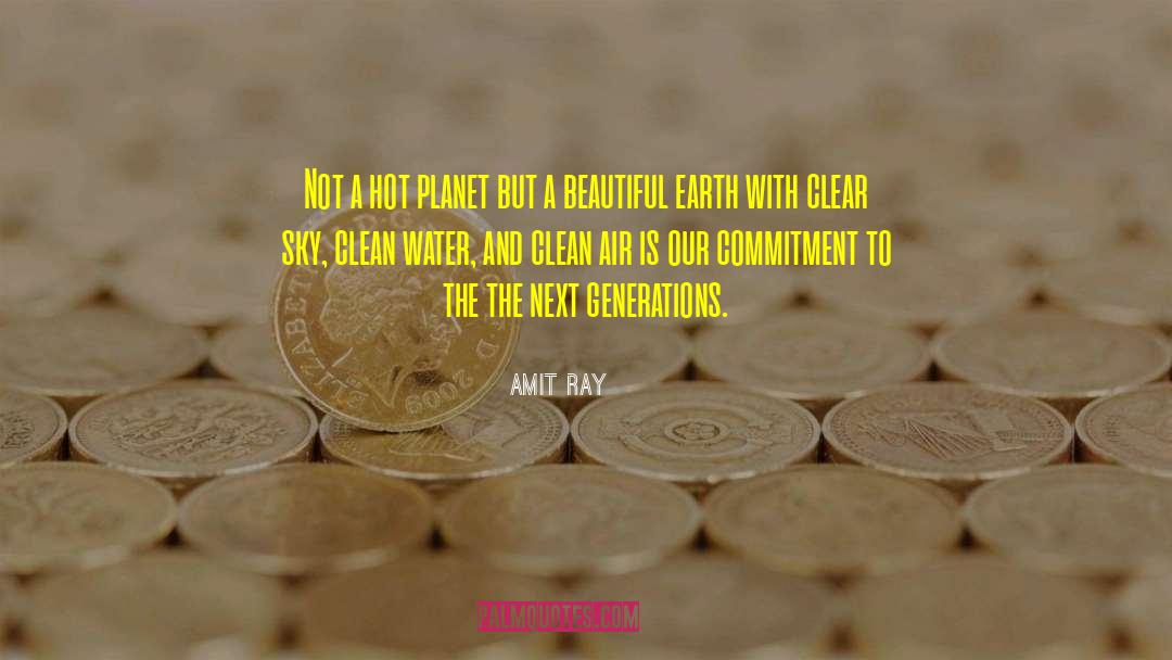 Beautiful Earth quotes by Amit Ray