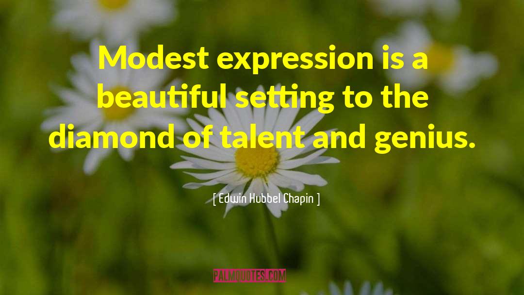Beautiful Expression quotes by Edwin Hubbel Chapin