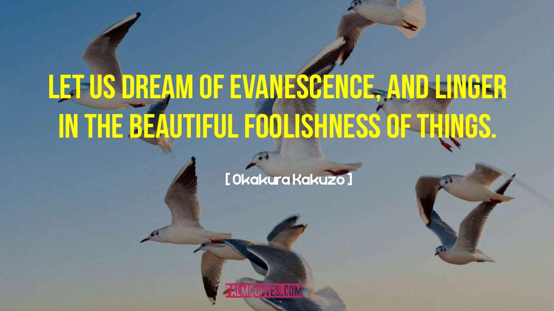 Beautiful Eyelashes quotes by Okakura Kakuzo