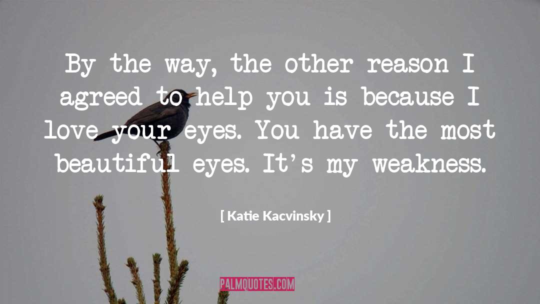 Beautiful Eyes quotes by Katie Kacvinsky