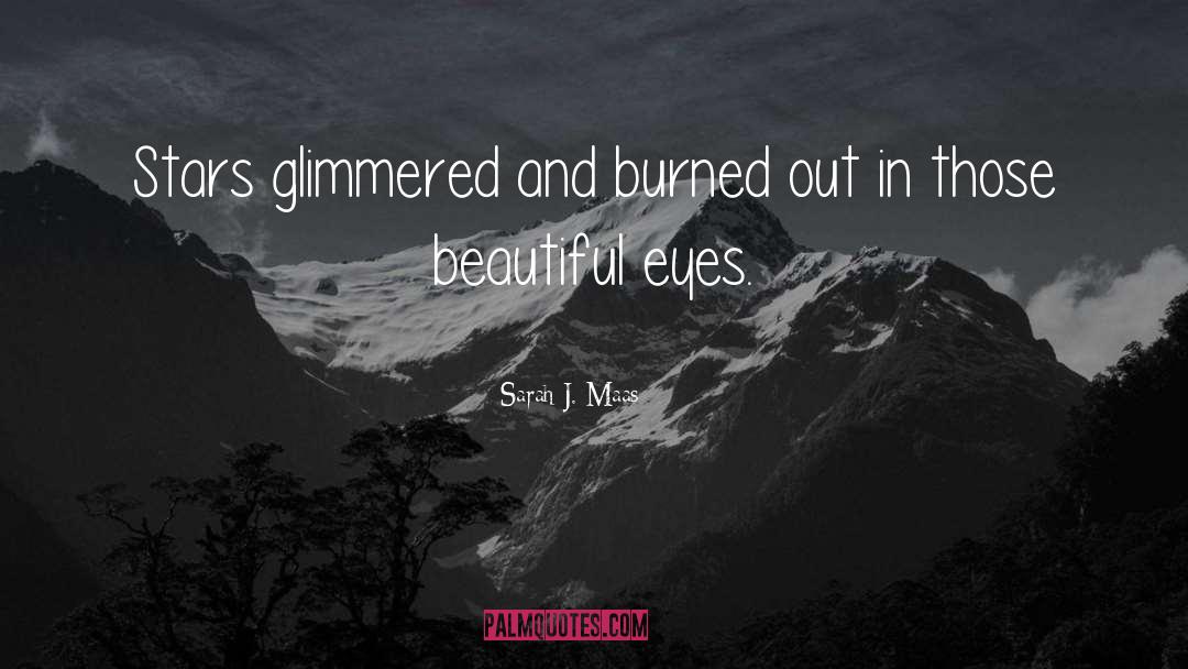 Beautiful Eyes quotes by Sarah J. Maas