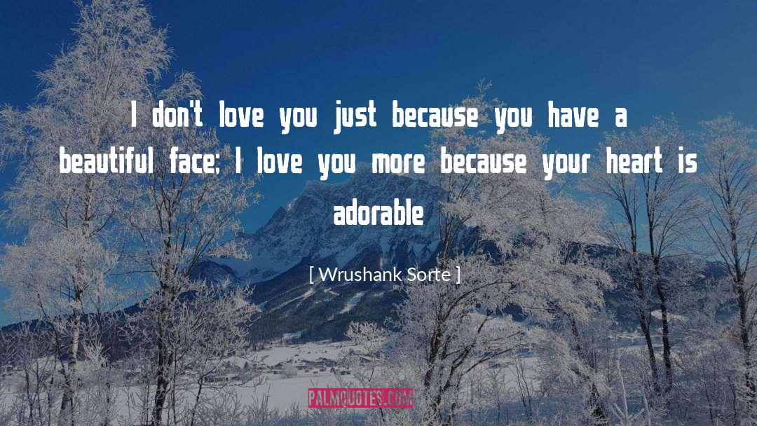 Beautiful Face quotes by Wrushank Sorte