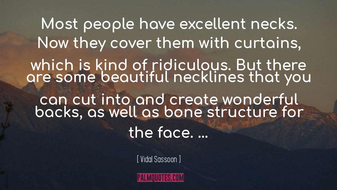 Beautiful Face quotes by Vidal Sassoon