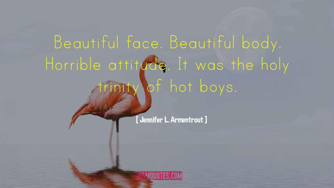 Beautiful Face quotes by Jennifer L. Armentrout