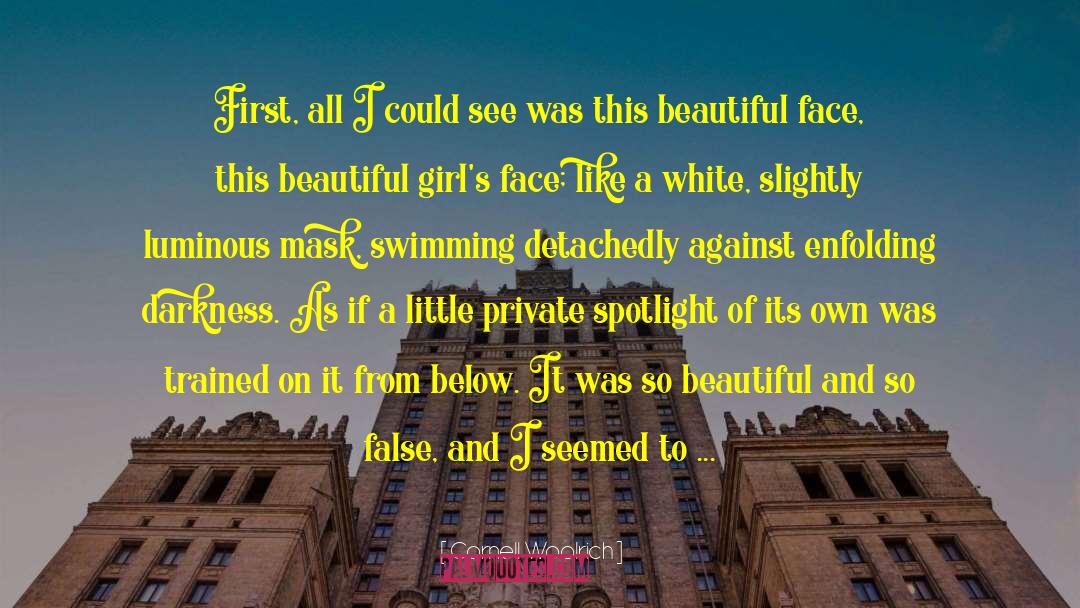 Beautiful Face quotes by Cornell Woolrich