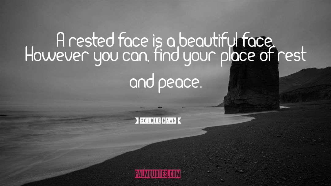 Beautiful Face quotes by Goldie Hawn