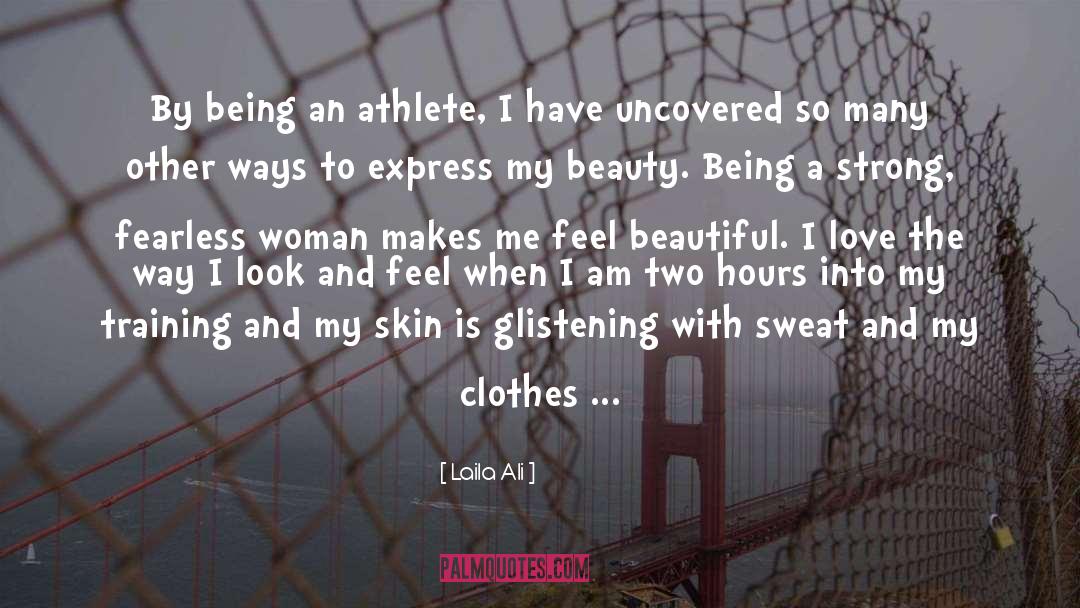 Beautiful Fearless Adventure quotes by Laila Ali