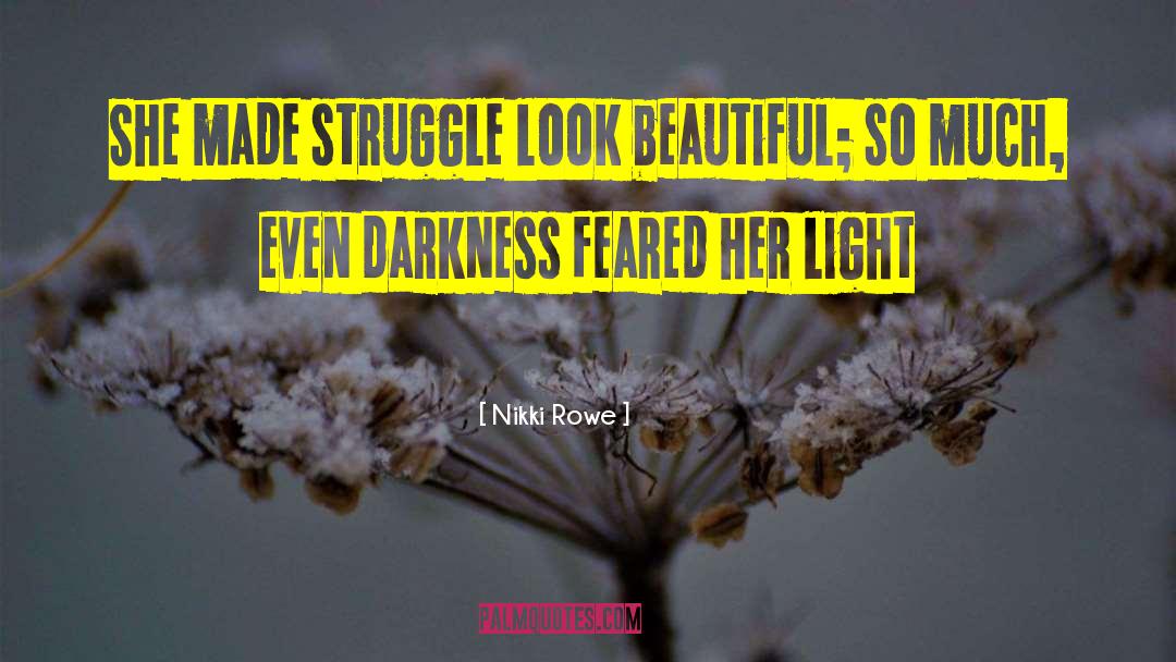 Beautiful Fearless Adventure quotes by Nikki Rowe