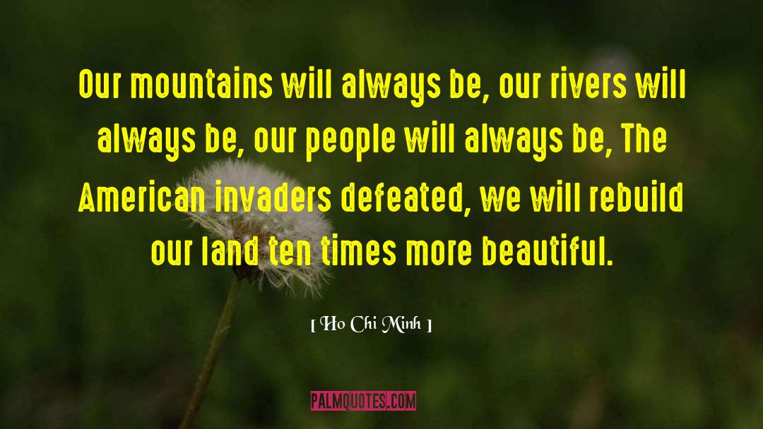 Beautiful Gift quotes by Ho Chi Minh