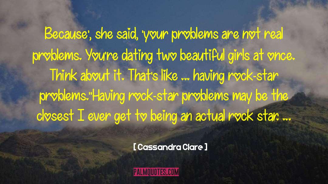 Beautiful Girls quotes by Cassandra Clare