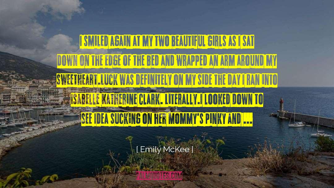 Beautiful Girls quotes by Emily McKee