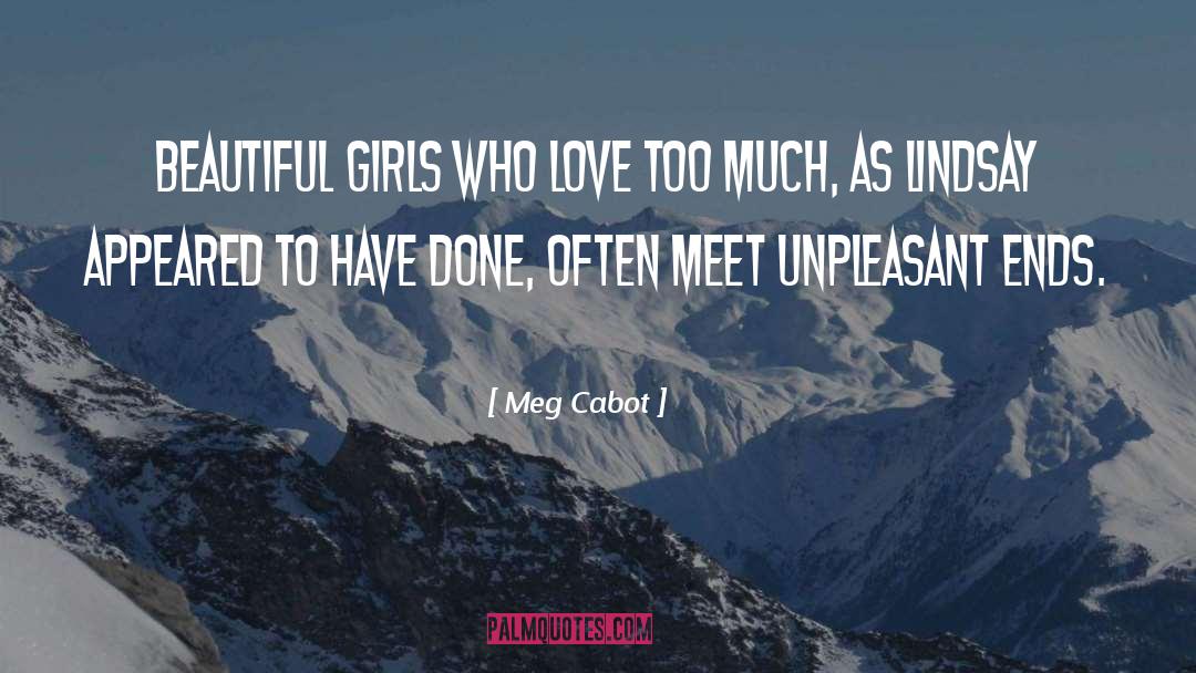 Beautiful Girls quotes by Meg Cabot