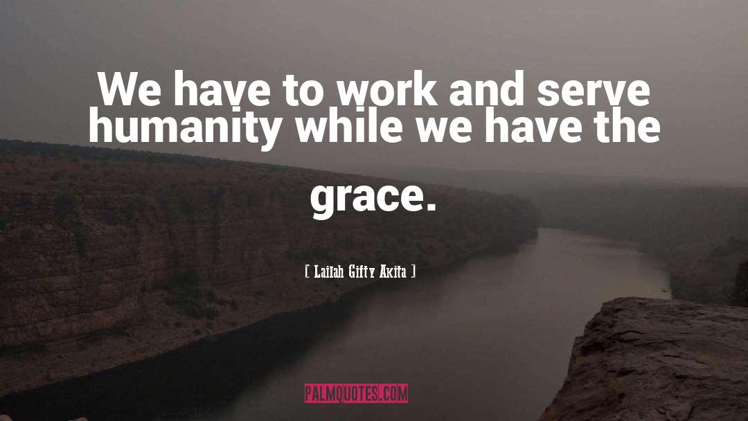 Beautiful Grace quotes by Lailah Gifty Akita