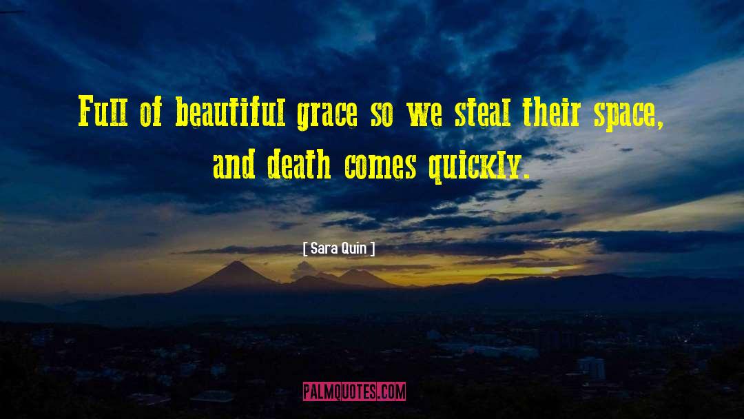Beautiful Grace quotes by Sara Quin