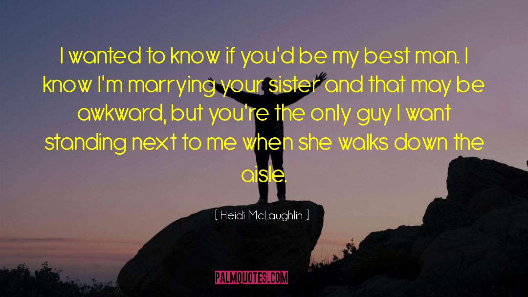 Beautiful Guy quotes by Heidi McLaughlin