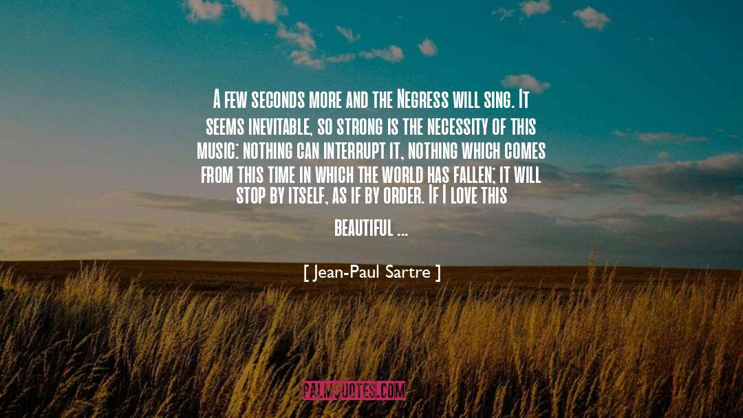 Beautiful Hadees quotes by Jean-Paul Sartre