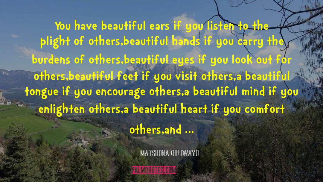Beautiful Hands quotes by Matshona Dhliwayo