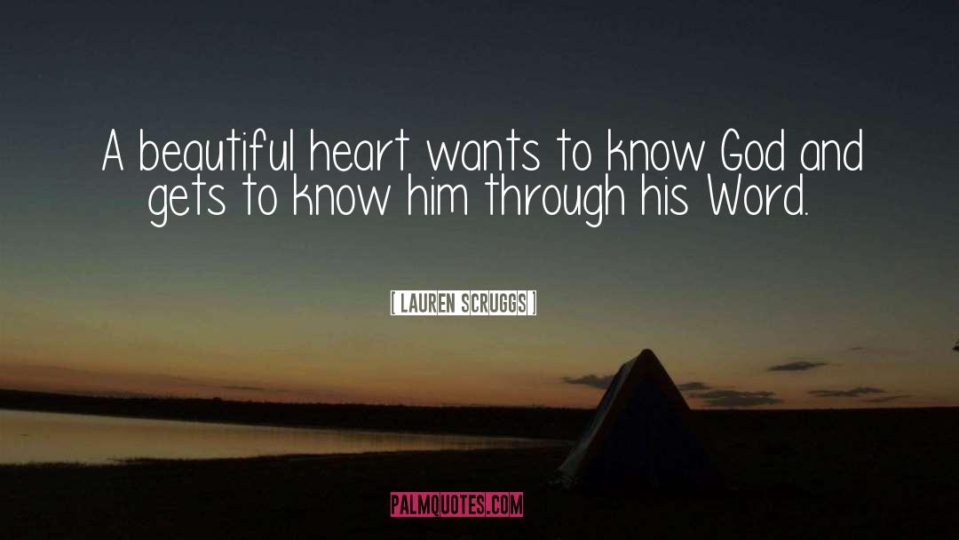 Beautiful Heart quotes by Lauren Scruggs