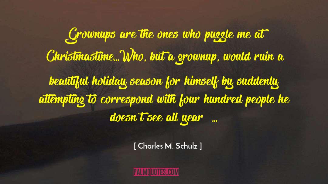 Beautiful Holiday quotes by Charles M. Schulz