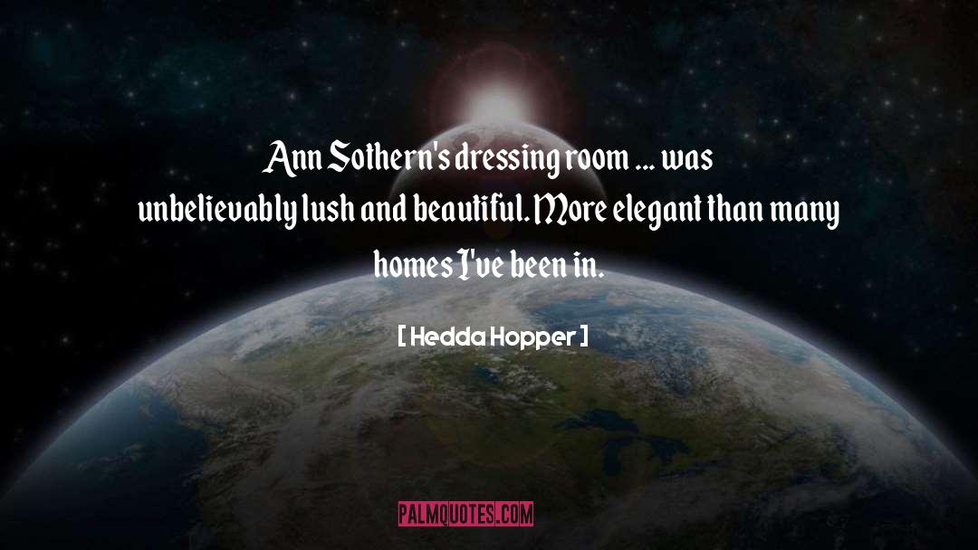 Beautiful Home quotes by Hedda Hopper