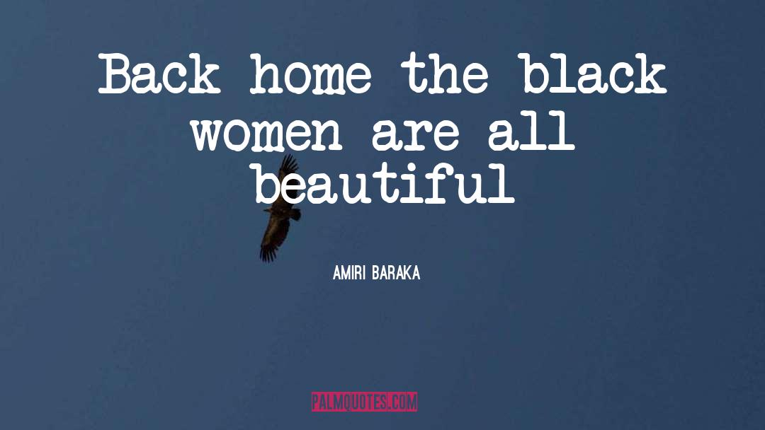 Beautiful Home quotes by Amiri Baraka