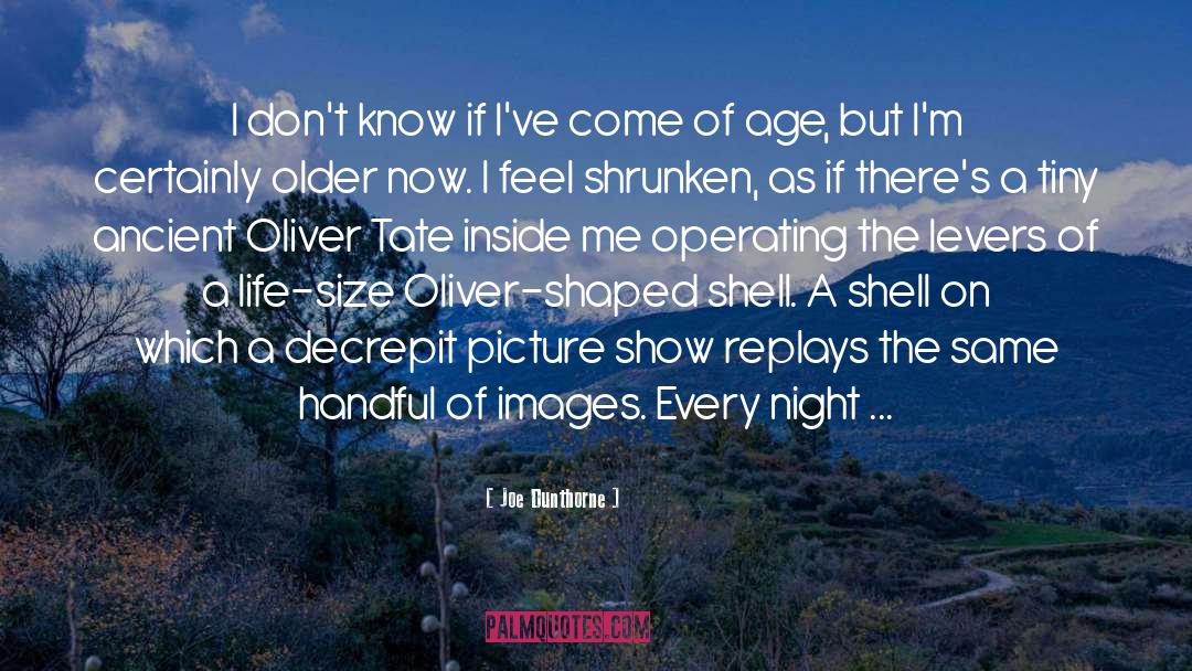 Beautiful Images Of Life With quotes by Joe Dunthorne