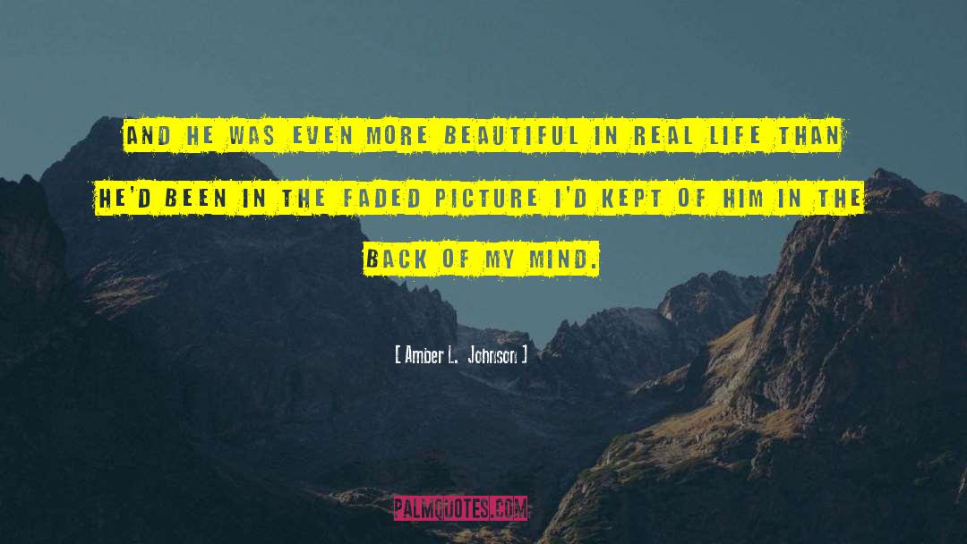 Beautiful In quotes by Amber L.  Johnson
