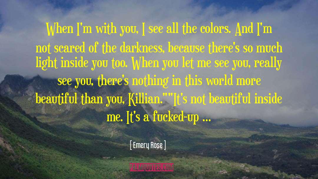 Beautiful Inside quotes by Emery Rose