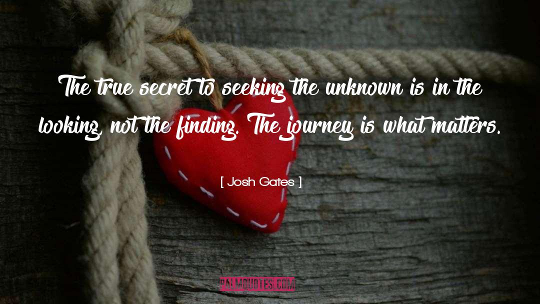 Beautiful Journey quotes by Josh Gates