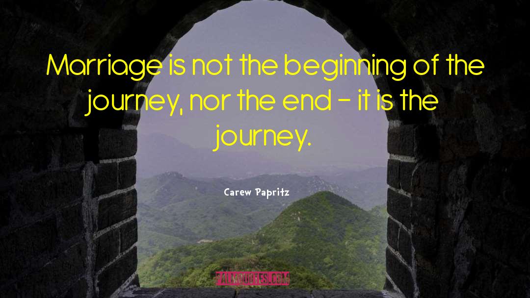 Beautiful Journey quotes by Carew Papritz
