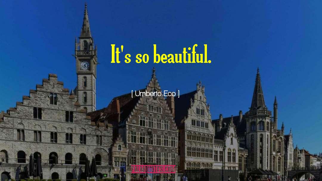 Beautiful Lies quotes by Umberto Eco