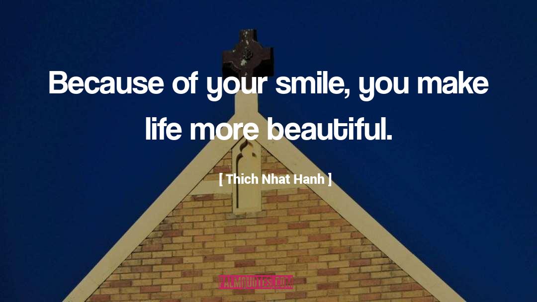 Beautiful Life quotes by Thich Nhat Hanh