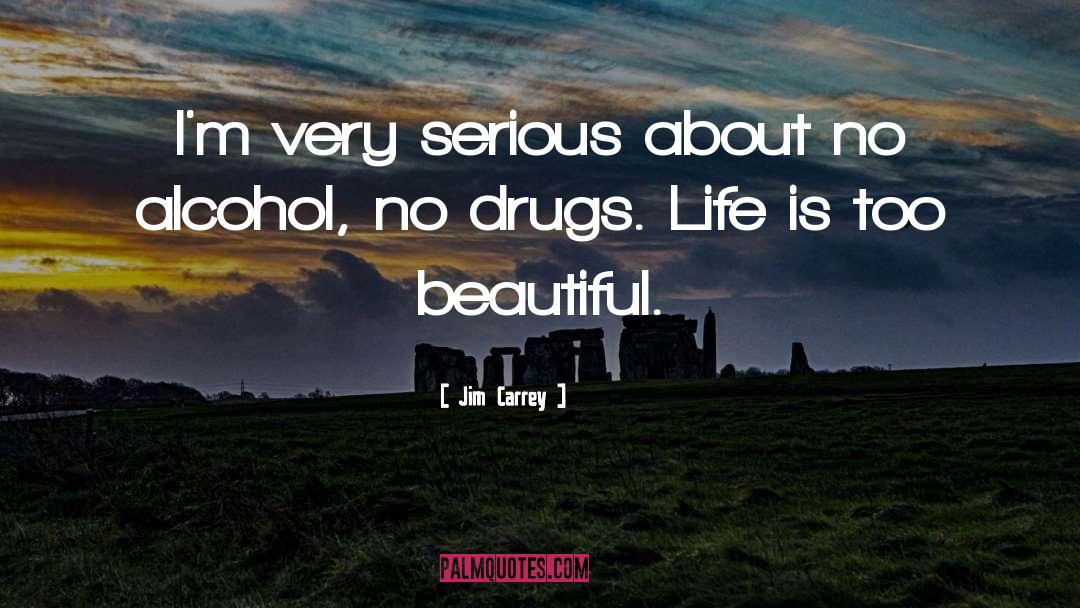 Beautiful Life quotes by Jim Carrey