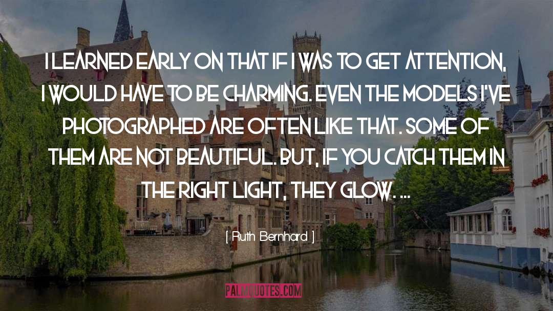 Beautiful Light quotes by Ruth Bernhard