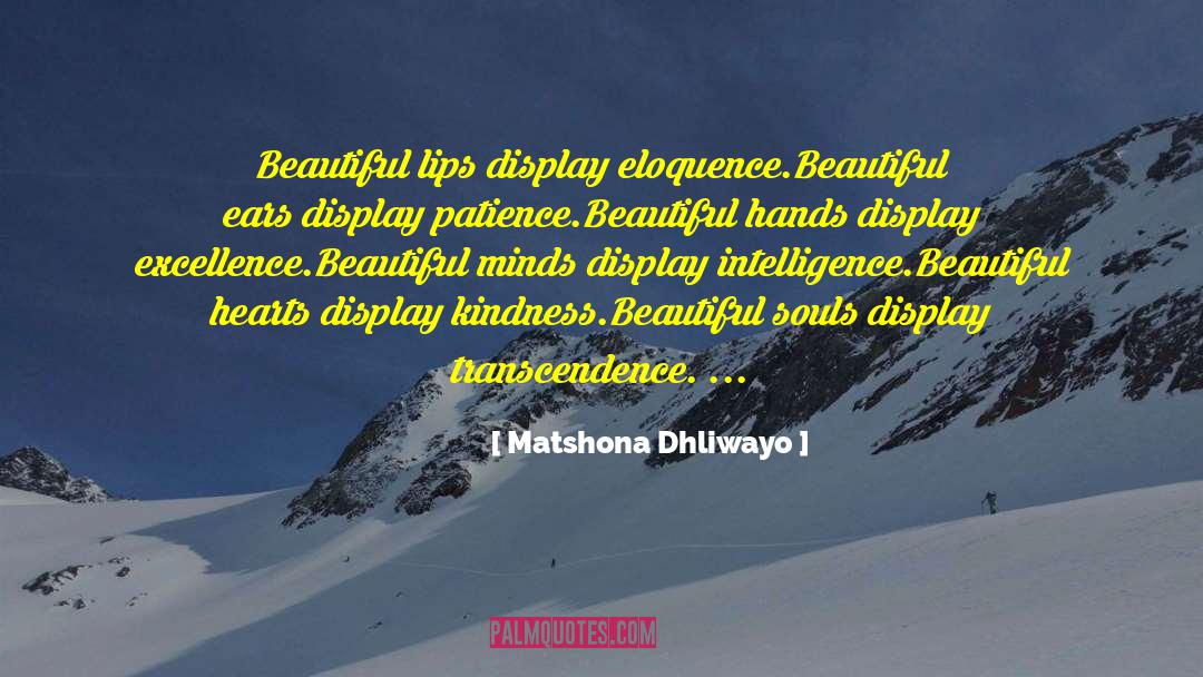 Beautiful Lips quotes by Matshona Dhliwayo