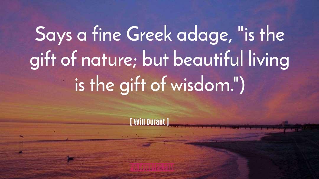 Beautiful Living quotes by Will Durant