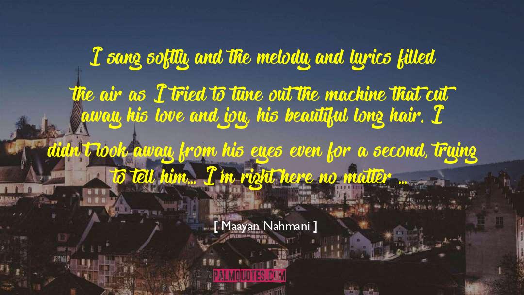 Beautiful Long Hair quotes by Maayan Nahmani