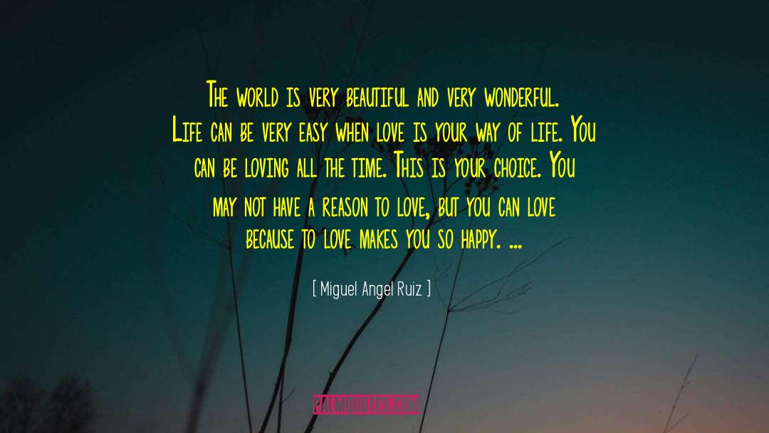 Beautiful Love quotes by Miguel Angel Ruiz