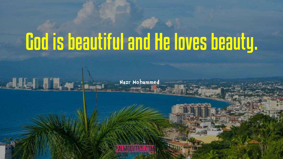 Beautiful Love quotes by Nazr Mohammed