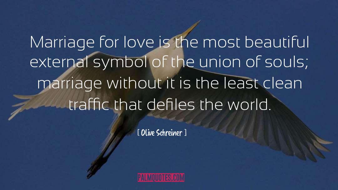 Beautiful Love quotes by Olive Schreiner