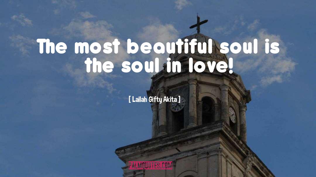 Beautiful Love quotes by Lailah Gifty Akita