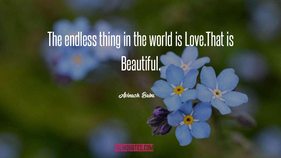 Beautiful Love quotes by Avinash Babu