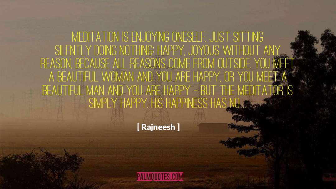 Beautiful Man quotes by Rajneesh