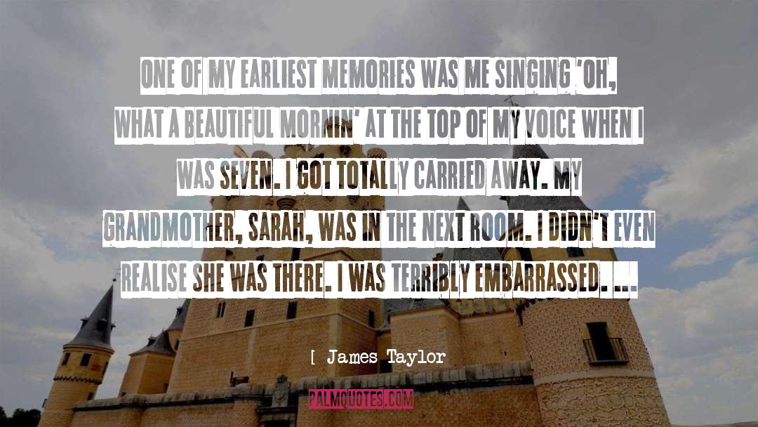 Beautiful Memories quotes by James Taylor